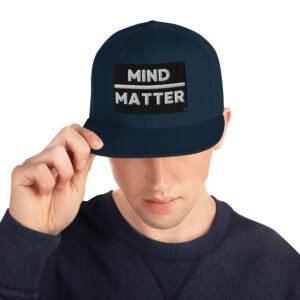 Mind Over Matter Snapback Hat