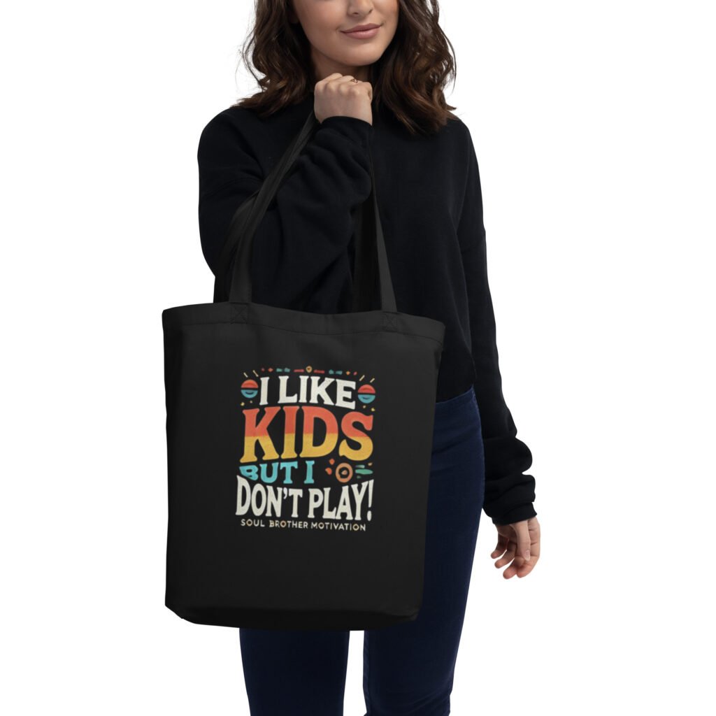 I Like Kids But I Don’t Play Eco Tote Bag
