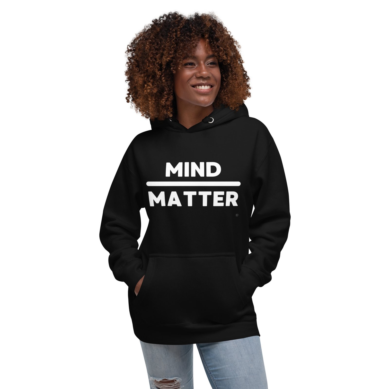 Mind Over Matter Unisex Hoodie